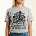 The Gentle Art of Motherhood T-shirt