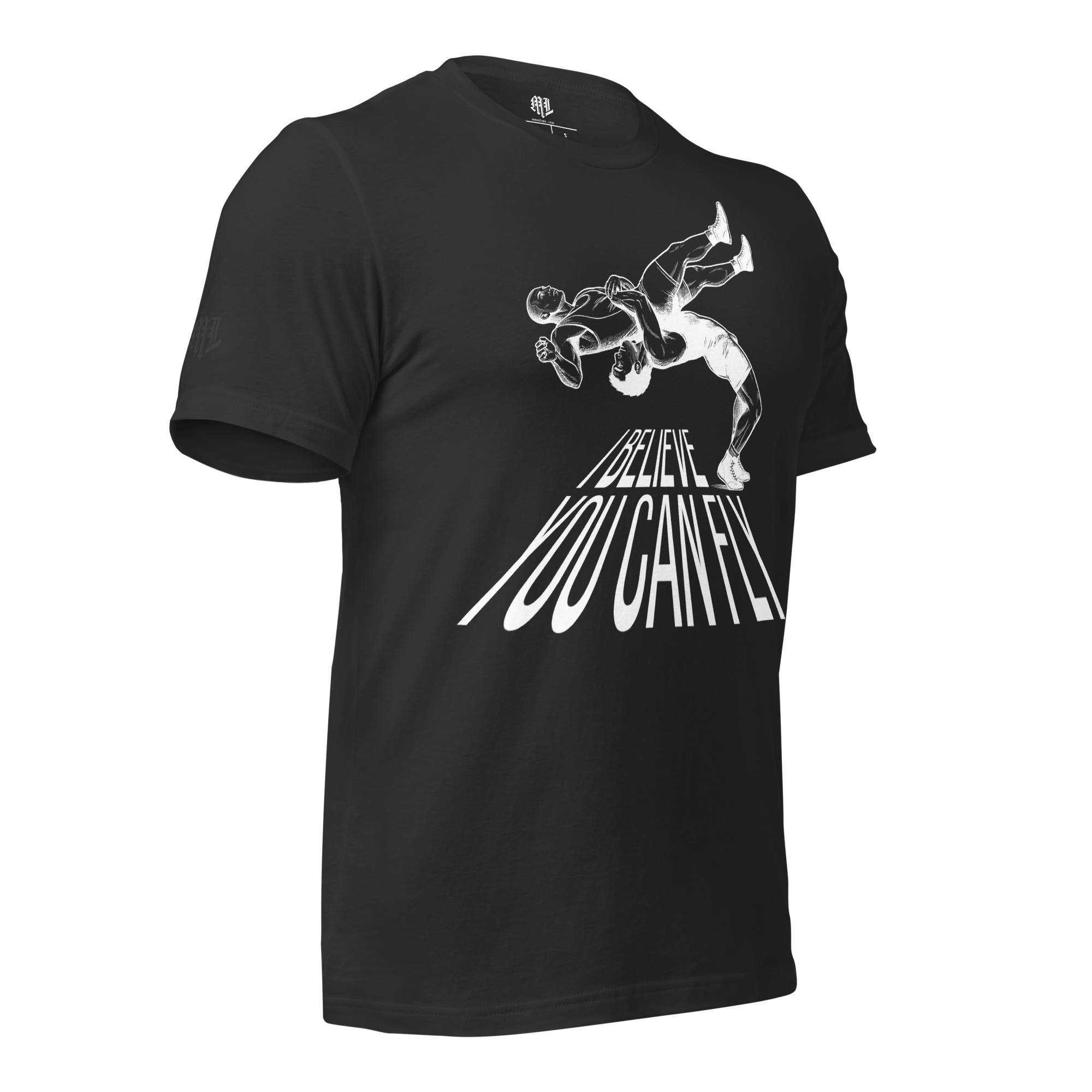 I Believe You Can Fly T-Shirt (Wrestling Edition)