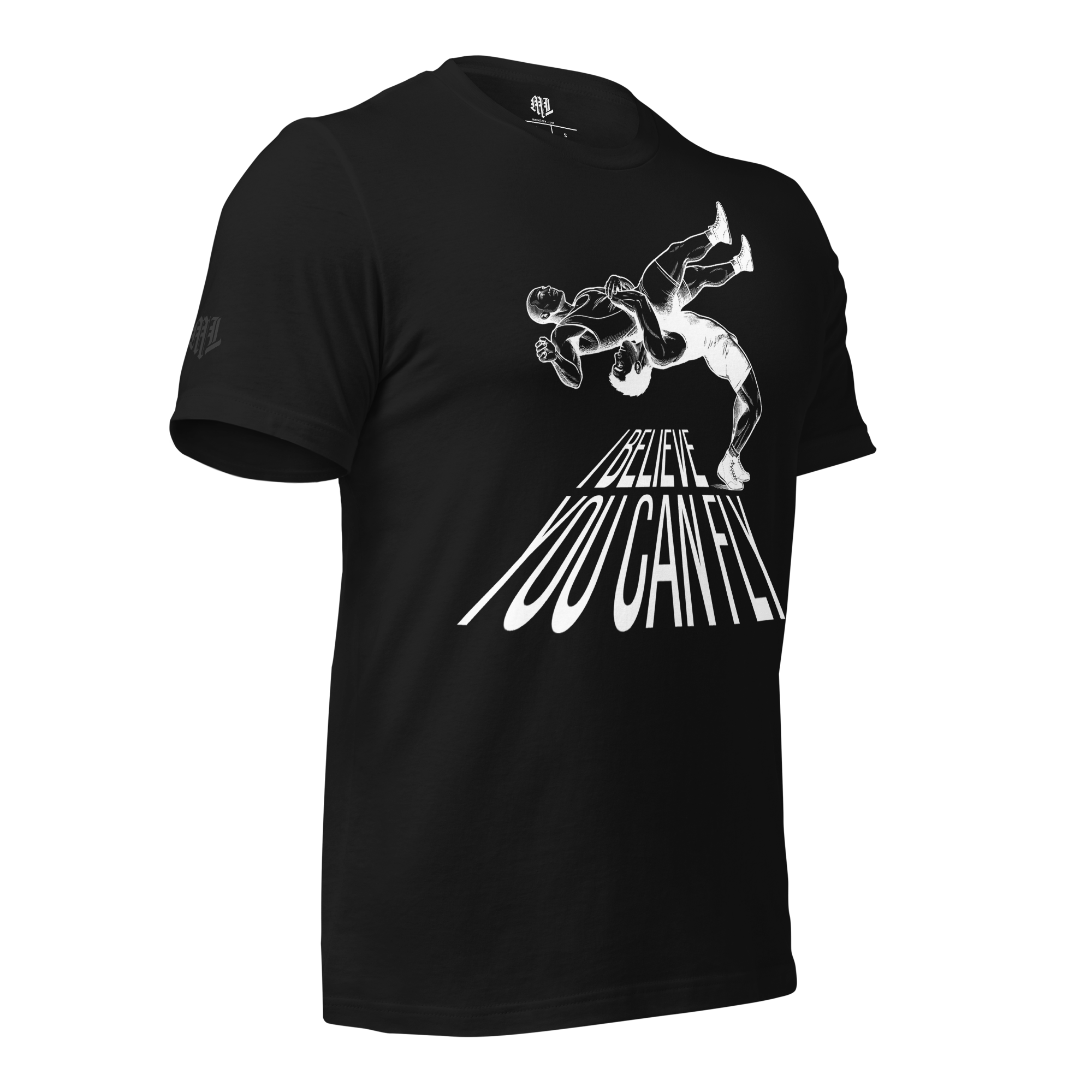 I Believe You Can Fly T-Shirt (Wrestling Edition)