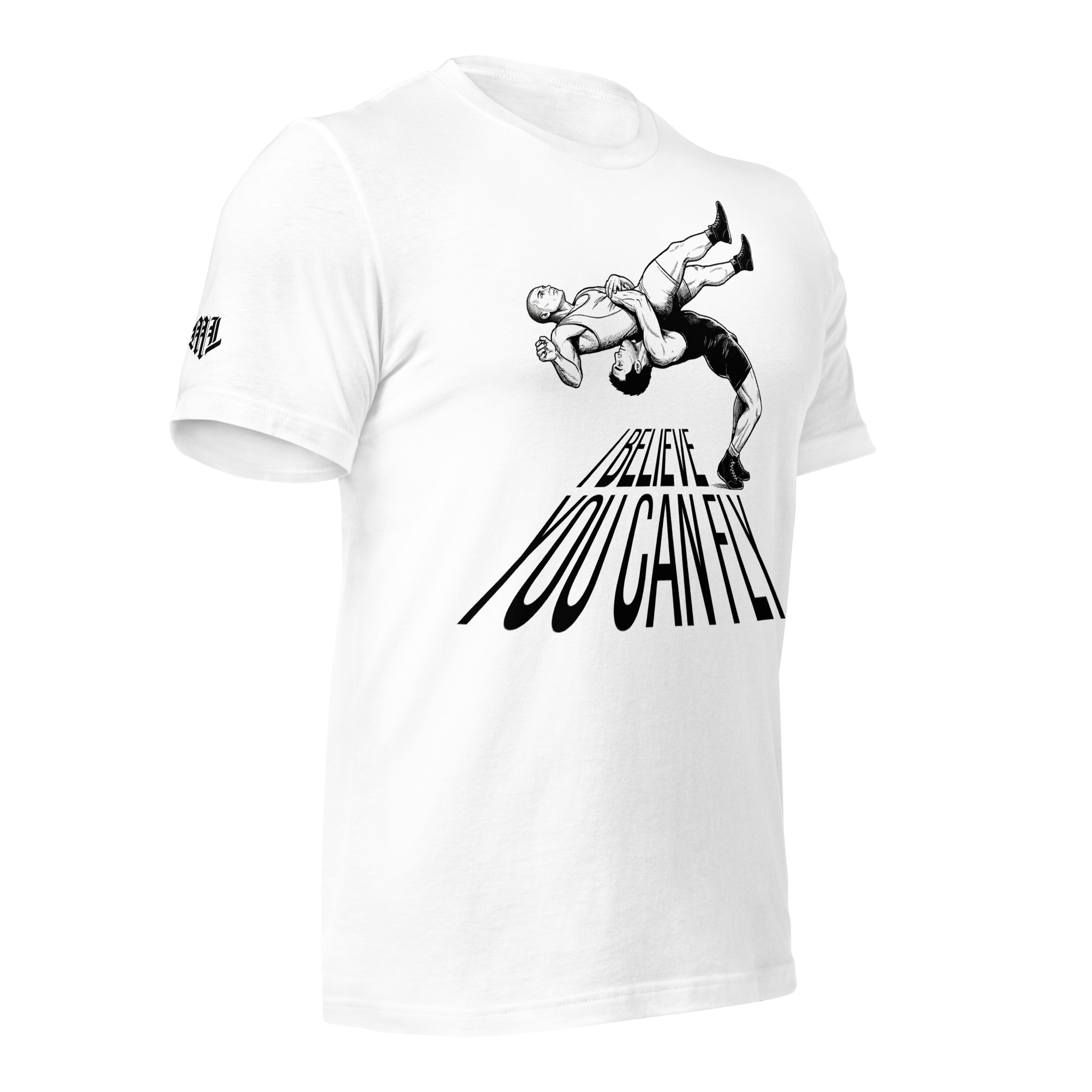 I Believe You Can Fly T-Shirt (Wrestling Edition)
